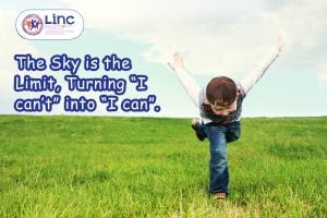 The Sky is the Limit turning "I can't" into "I can".
