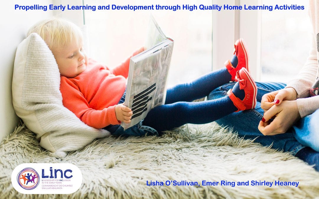 Propelling Early Learning and Development through High Quality Home Learning Activities