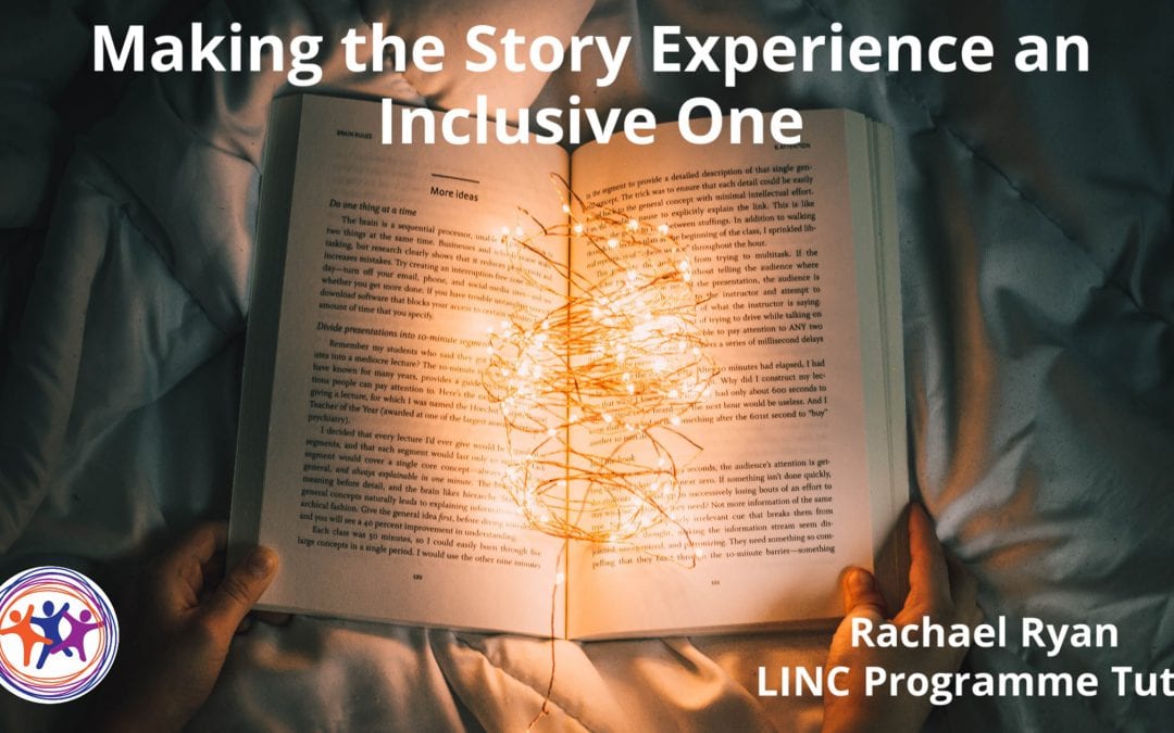 Making the Story Experience an Inclusive One