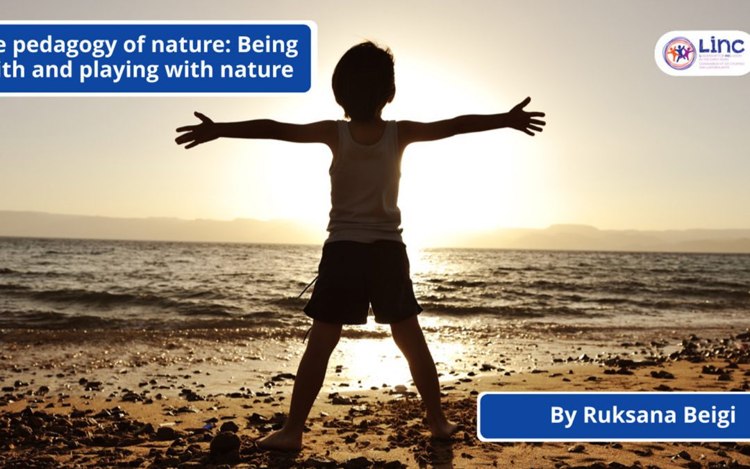 The pedagogy of nature: Being with and playing with nature