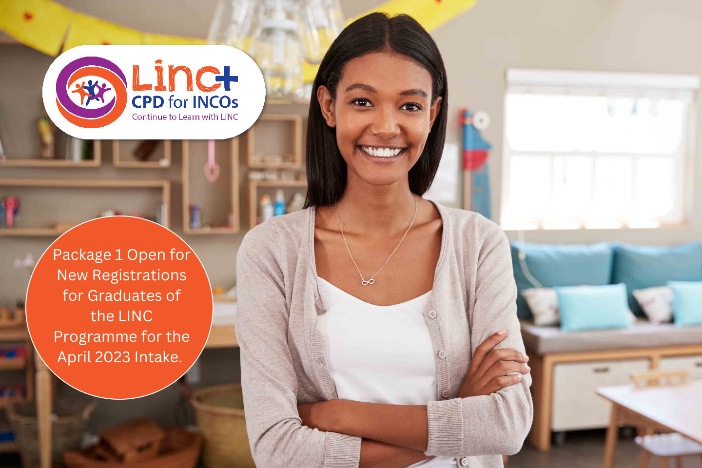 Package 1 Open for New Registrations for Graduates of the LINC Programme for the April 2023 Intake.