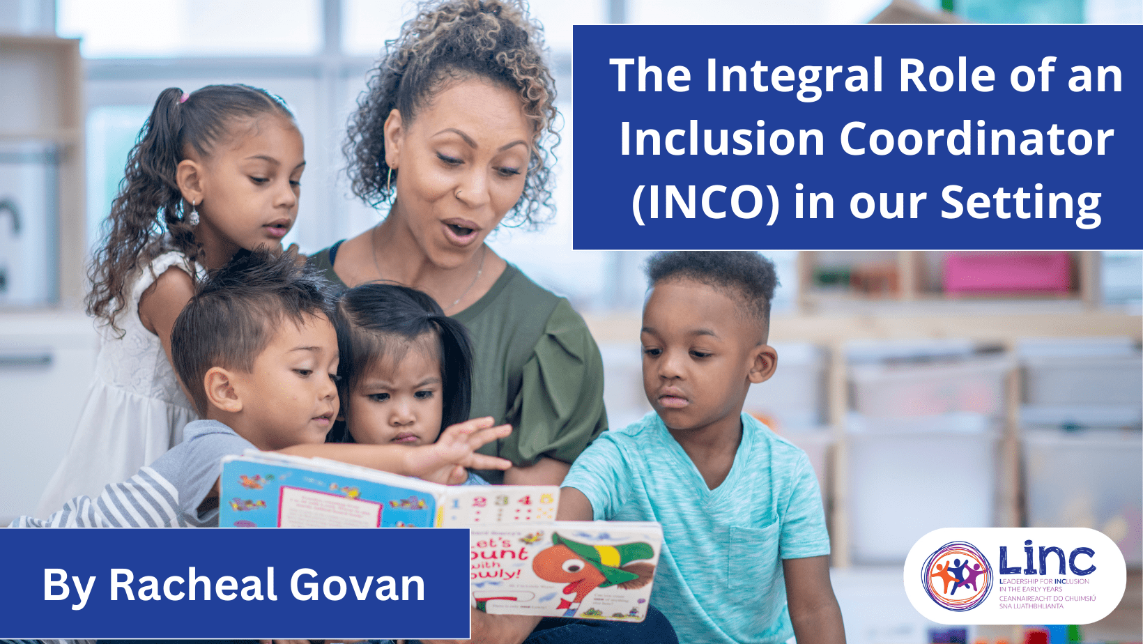 The Integral Role of an Inclusion Coordinator (INCO) in our Setting