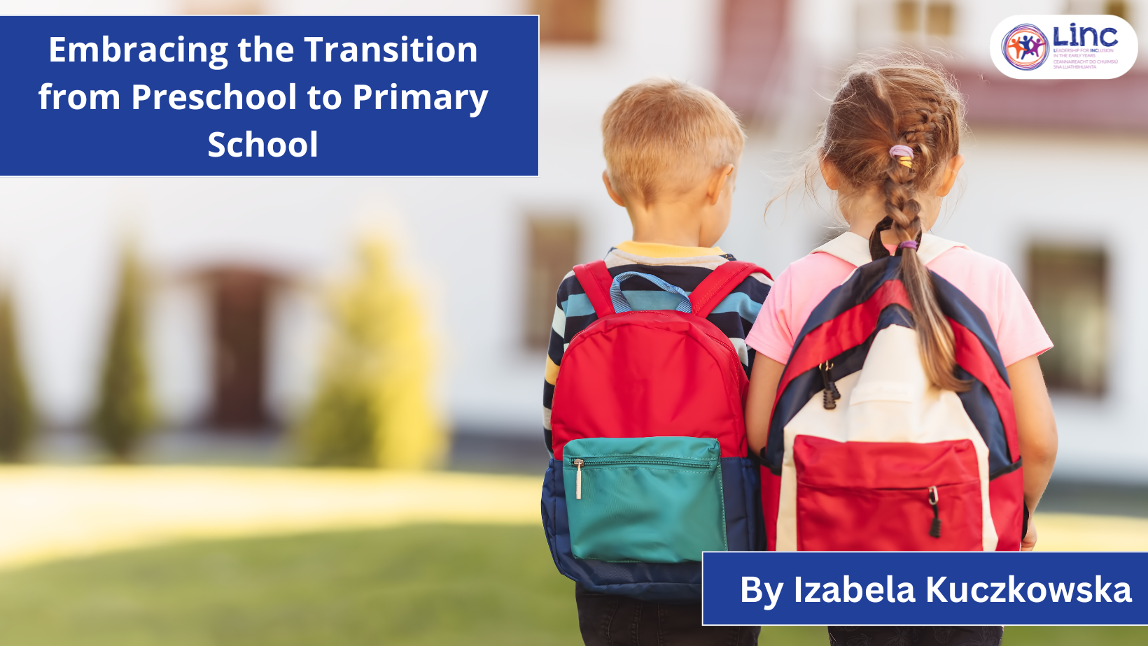 Embracing the Transition from Preschool to Primary School