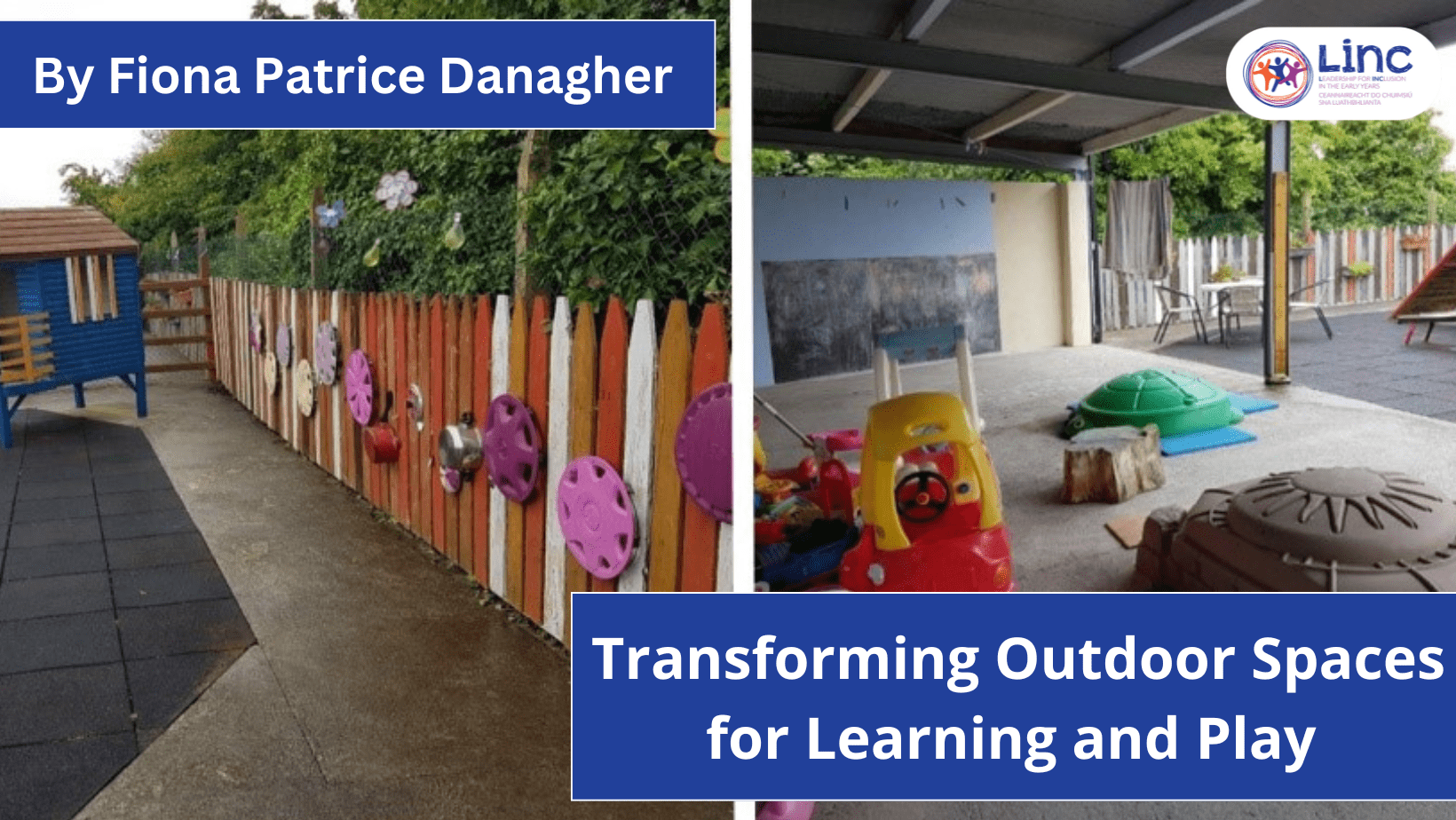 Transforming Outdoor Spaces for Learning and Play