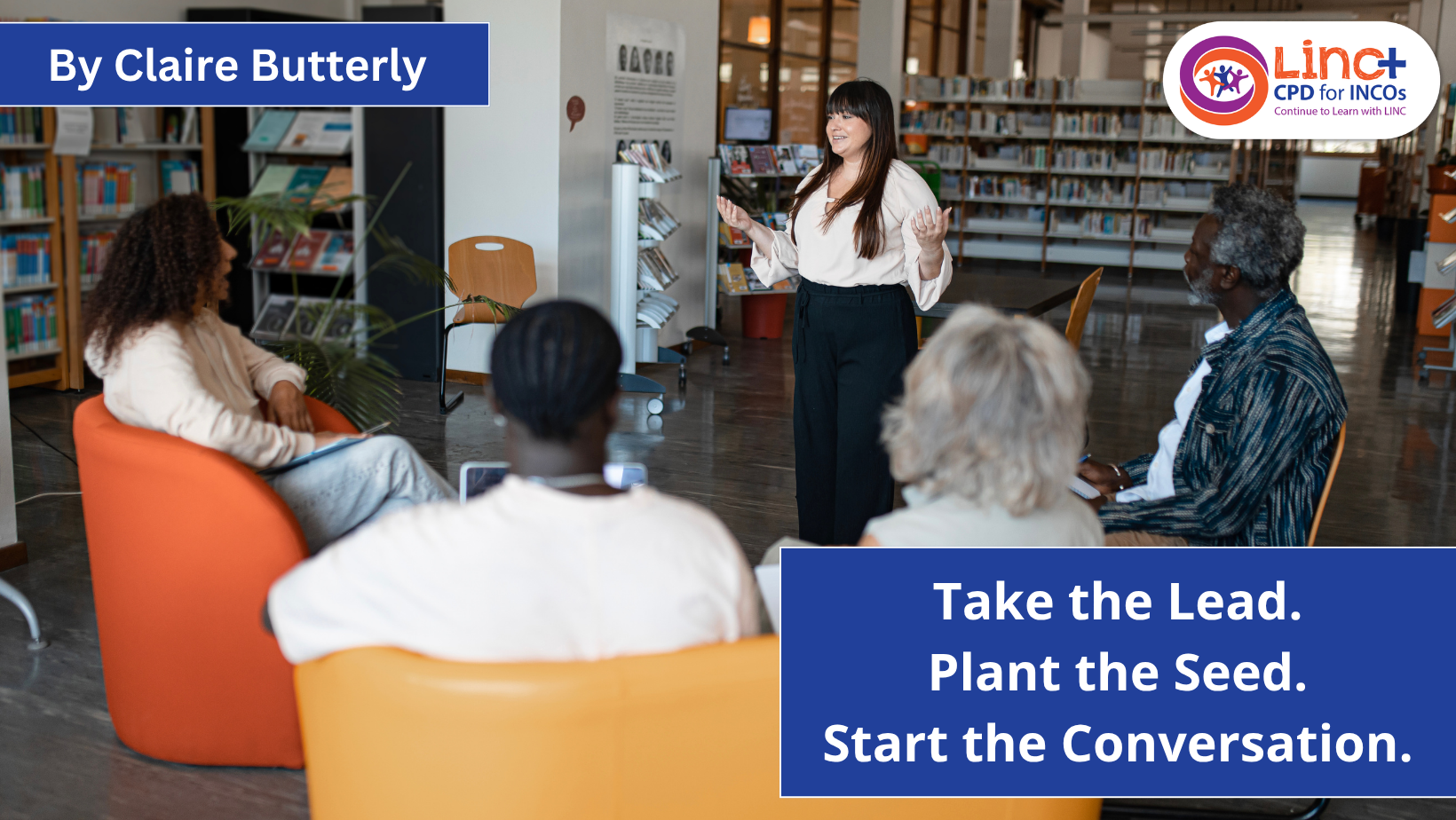 Take the Lead. Plant the Seed. Start the Conversation.